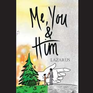 Me, You & Him de Jason Cianciotta