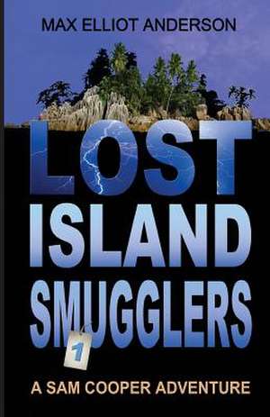 Lost Island Smugglers