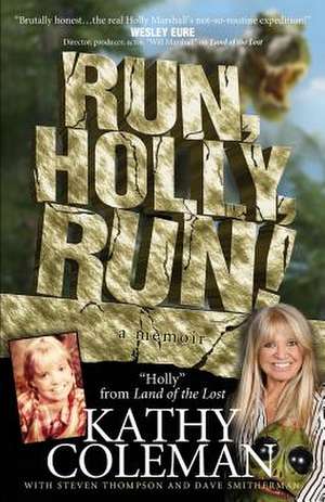 Run, Holly, Run! de Kathy Coleman