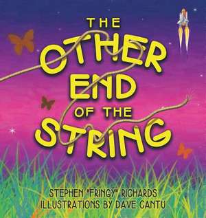 The Other End of the String de "Fringy" Richards Stephen