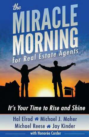 The Miracle Morning for Real Estate Agents