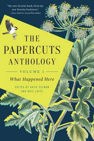 The Papercuts Anthology de Eelman, Katie