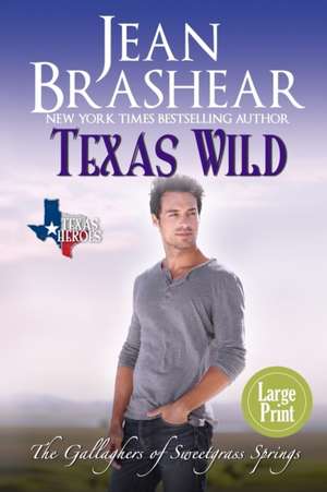 Texas Wild (Large Print Edition) de Jean Brashear