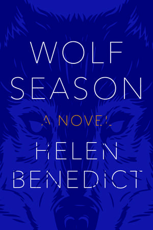 Wolf Season de Helen Benedict