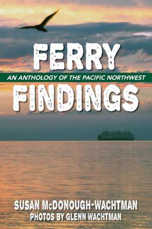 Ferry Findings de Susan Mcdonough-Wachtman