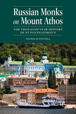 Russian Monks on Mount Athos de Nicholas Fennell