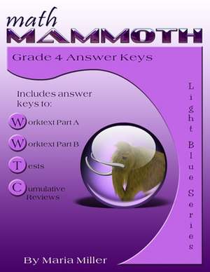 Math Mammoth Grade 4 Answer Keys de Maria Miller