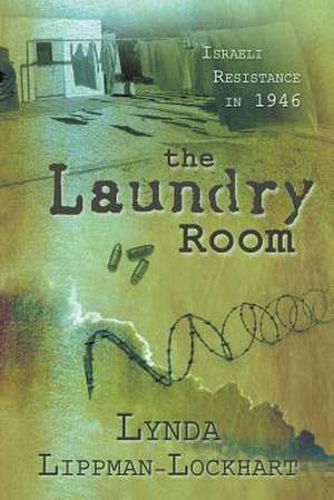 The Laundry Room de Lynda Lippman-Lockhart