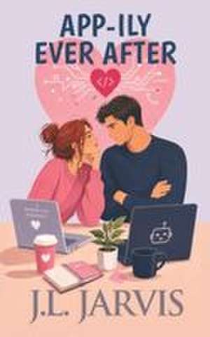 App-ily Ever After de J. L. Jarvis