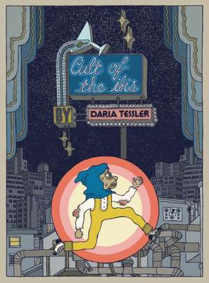 Cult Of The Ibis de Daria Tessler