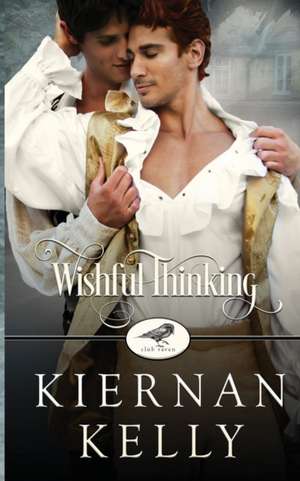 Wishful Thinking de Kiernan Kelly