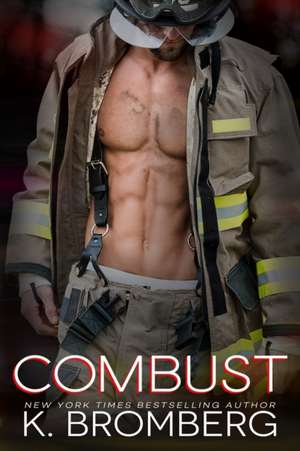 Combust de K. Bromberg