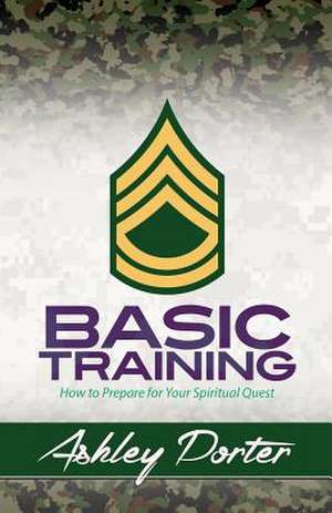 Basic Training de Ashley Porter