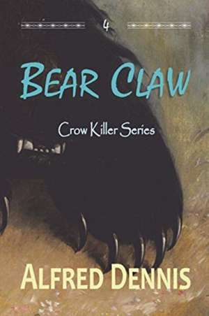 Bear Claw de Alfred Dennis