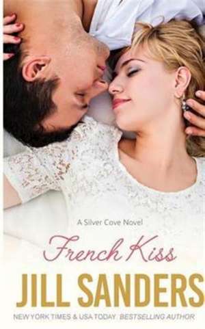 French Kiss de Jill Sanders