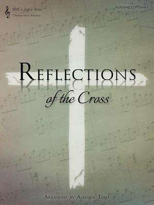 Reflections of the Cross de Amanda Tero