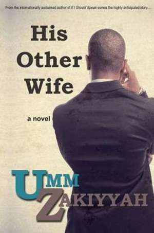 His Other Wife de Umm Zakiyyah