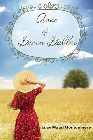 Anne of Green Gables de Lucy Maud Montgomery