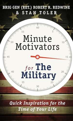 Minute Motivators for the Military de Stan Toler