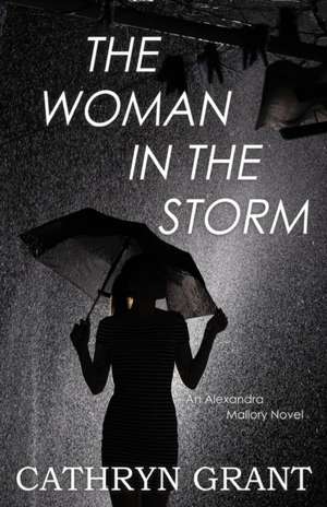 The Woman In the Storm de Cathryn Grant