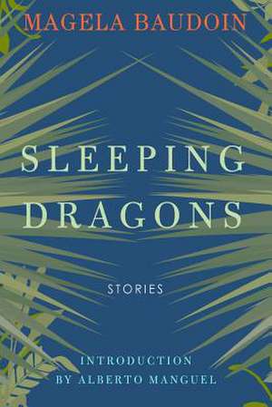 Sleeping Dragons de Magela Baudoin