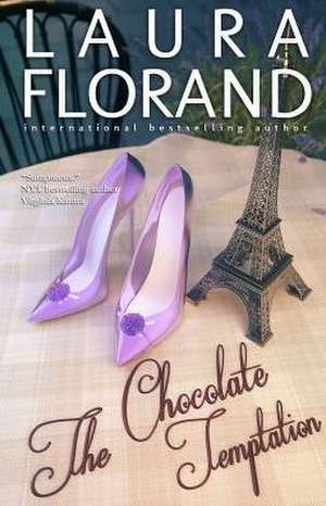 The Chocolate Temptation de Laura Florand