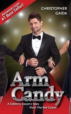 Arm Candy de Christopher Gaida