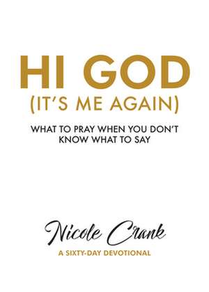 Hi God de Crank, Nicole