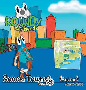 Roundy and Friends de Andres Varela