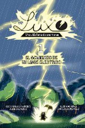 Luxo 1 Una Vida Llena de Aventuras de Julieta Ladino