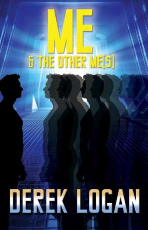 Me & the Other Me(s) de Derek Logan