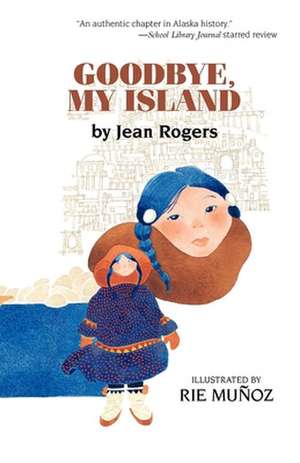 Goodbye, My Island de Jean Rogers