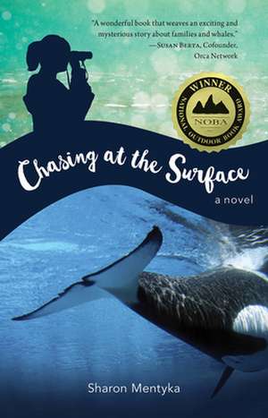 Chasing at the Surface de Sharon Mentyka