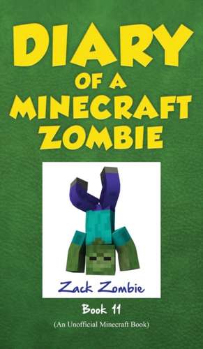 Diary of a Minecraft Zombie, Book 11 de Zack Zombie