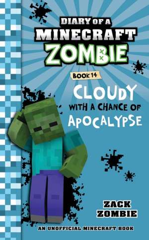 Diary of a Minecraft Zombie, Book 14 de Zack Zombie