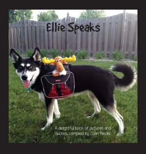 Ellie Speaks de Joan Riedel