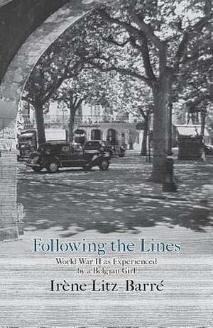 Following the Lines de Litz-Barre, Irene