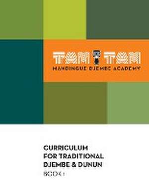 Tam Tam Mandingue Djembe Academy Curriculum Book 1 de Mamady Keïta