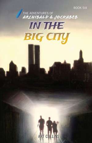 In the Big City de Art Collins