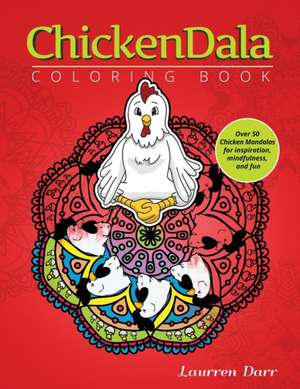 ChickenDala Coloring Book de Laurren Darr