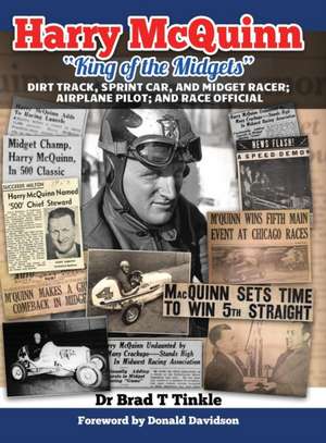 Harry McQuinn "King of the Midgets" de Brad T Tinkle