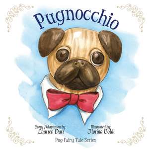 Pugnocchio de Laurren Darr