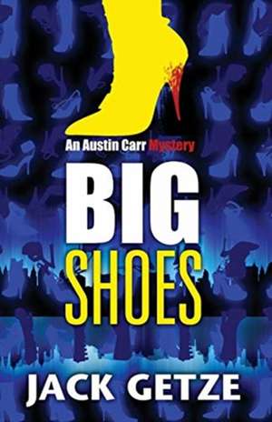 Big Shoes de Jack Getze