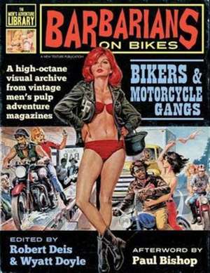 Barbarians on Bikes de Robert Deis