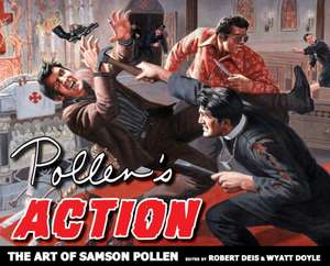 Pollen's Action: The Art of Samson Pollen de Robert Deis