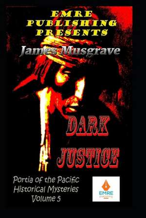 Dark Justice de James Musgrave