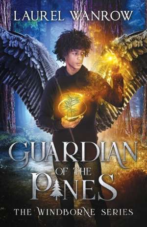 Guardian of the Pines de Laurel Wanrow