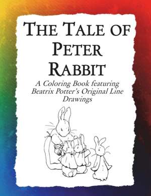 The Tale of Peter Rabbit Coloring Book de Frankie Bow