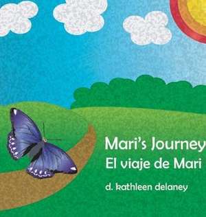 Mari's Journey de D. Kathleen Delaney