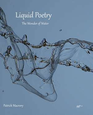 LIQUID POETRY de Patrick Macrory